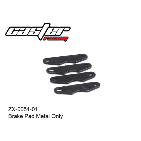 Caster Racing ZX-0051-01 Brake Pad Metal Only